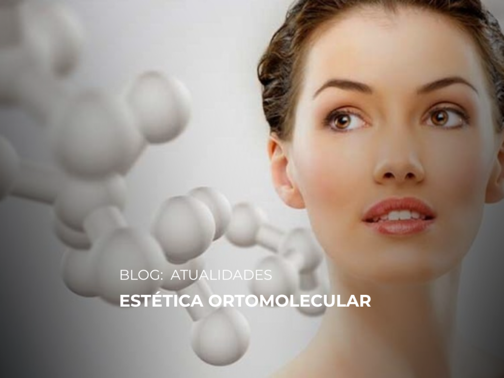 ESTÉTICA ORTOMOLECULAR